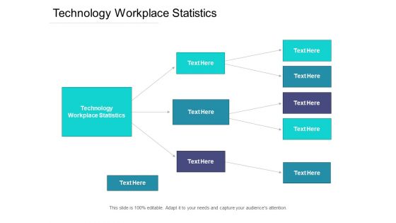 Technology Workplace Statistics Ppt PowerPoint Presentation Show Microsoft Cpb Pdf