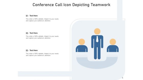 Teleconference Icon Conference Call Teamwork Ppt PowerPoint Presentation Complete Deck