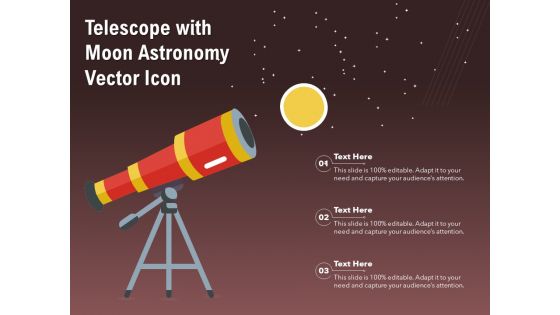 Telescope With Moon Astronomy Vector Icon Ppt PowerPoint Presentation Ideas Visual Aids PDF