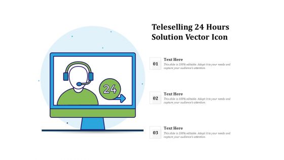 Teleselling 24 Hours Solution Vector Icon Ppt PowerPoint Presentation Model Templates PDF