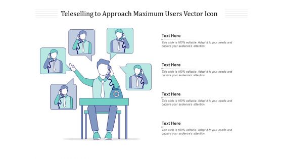 Teleselling To Approach Maximum Users Vector Icon Ppt PowerPoint Presentation Portfolio Graphics Download PDF