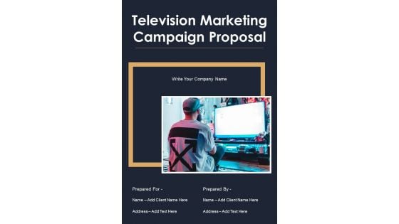 Television Marketing Campaign Proposal Example Document Report Doc Pdf Ppt