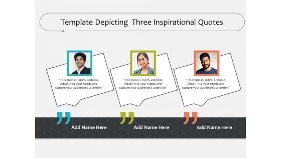 Template Depicting Three Inspirational Quotes Ppt PowerPoint Presentation File Design Templates PDF