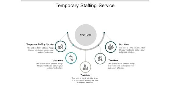 Temporary Staffing Service Ppt PowerPoint Presentation Ideas Outfit Cpb