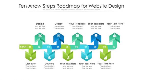 Ten Arrow Steps Roadmap For Website Design Ppt PowerPoint Presentation File Outline PDF