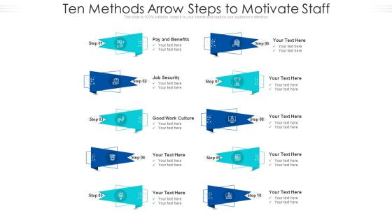 Ten Methods Arrow Steps To Motivate Staff Ppt PowerPoint Presentation File Background Image PDF