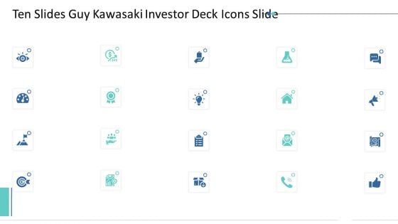 Ten Slides Guy Kawasaki Investor Deck Icons Slide Topics PDF