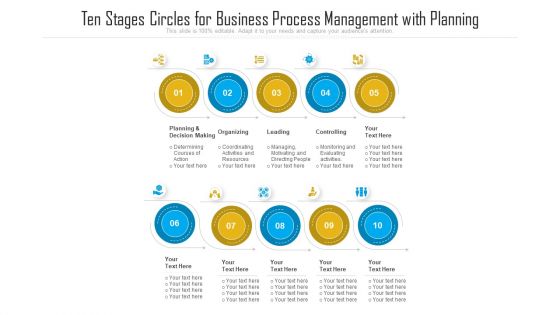 Ten Stages Circles For Business Process Management With Planning Ppt PowerPoint Presentation File Show PDF