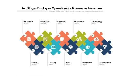 Ten Stages Employee Operations For Business Achievement Ppt PowerPoint Presentation Styles Background Designs PDF