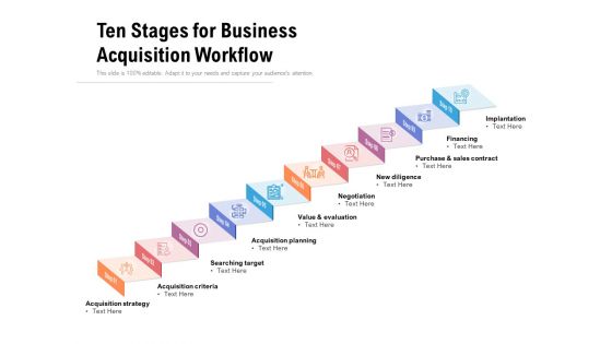 Ten Stages For Business Acquisition Workflow Ppt PowerPoint Presentation File Mockup PDF