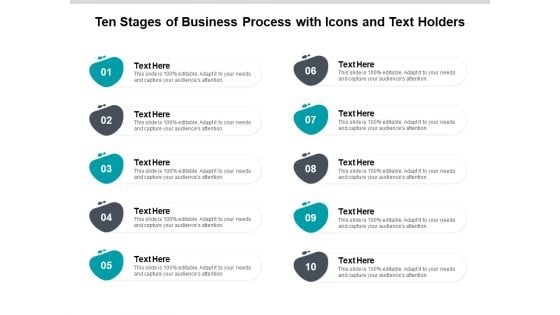 Ten Stages Of Business Process With Icons And Text Holders Ppt PowerPoint Presentation Infographic Template Example Topics