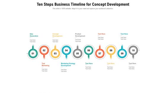 Ten Steps Business Timeline For Concept Development Ppt PowerPoint Presentation Icon Infographic Template PDF