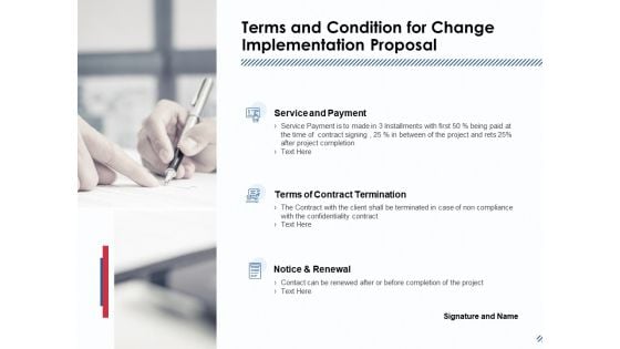 Terms And Condition For Change Implementation Proposal Ppt PowerPoint Presentation Summary Pictures