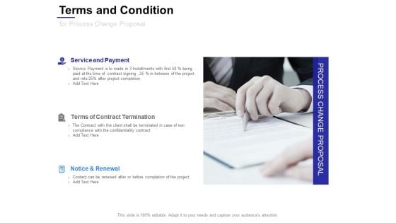 Terms And Condition For Process Change Proposal Ppt Powerpoint Presentation Show Design Ideas