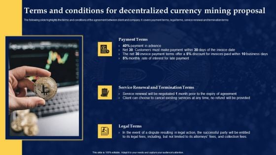 Terms And Conditions For Decentralized Currency Mining Proposal Formats PDF
