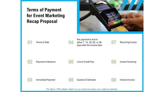 Terms Of Payment For Event Marketing Recap Proposal Ppt Infographic Template Graphics PDF