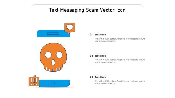 Text Messaging Scam Vector Icon Ppt PowerPoint Presentation File Topics PDF