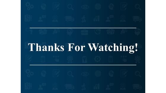 Thanks For Watching Ppt PowerPoint Presentation Slides Format Ideas