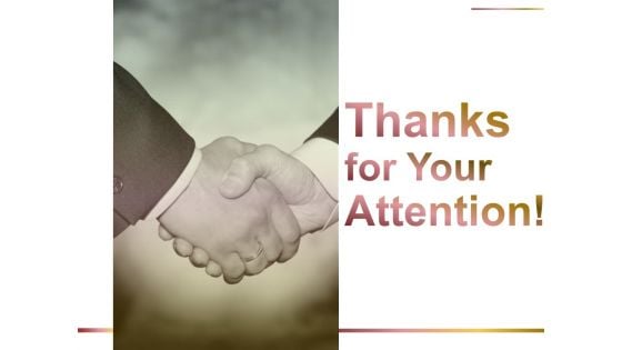 Thanks For Your Attention Ppt PowerPoint Presentation Outline Design Ideas