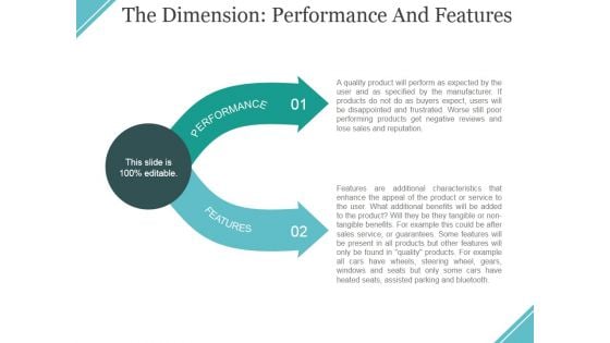 The Dimension Performance And Features Ppt PowerPoint Presentation Layouts Information