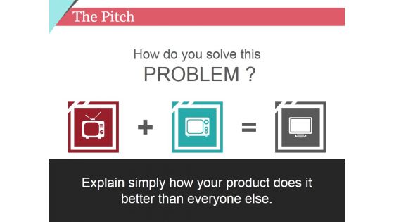 The Pitch Template 1 Ppt PowerPoint Presentation Infographic Template Background Images