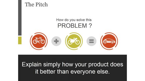 The Pitch Template 1 Ppt PowerPoint Presentation Infographic Template The Pitch Template 1 Ppt PowerPoint Presentation Infographic Template