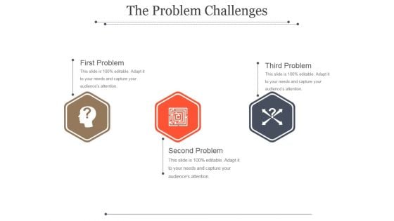 The Problem Challenges Template 2 Ppt PowerPoint Presentation Shapes