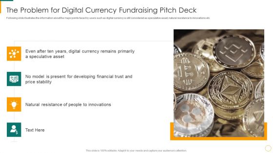 The Problem For Digital Currency Fundraising Pitch Deck Ppt Icon Example PDF