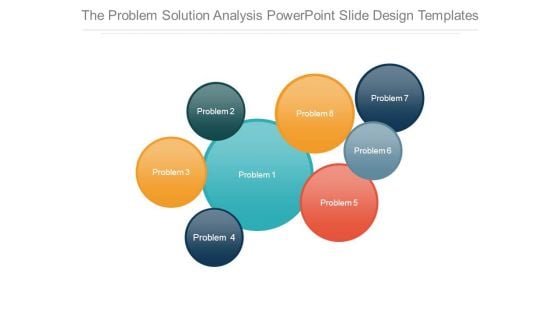 The Problem Solution Analysis Powerpoint Slide Design Templates