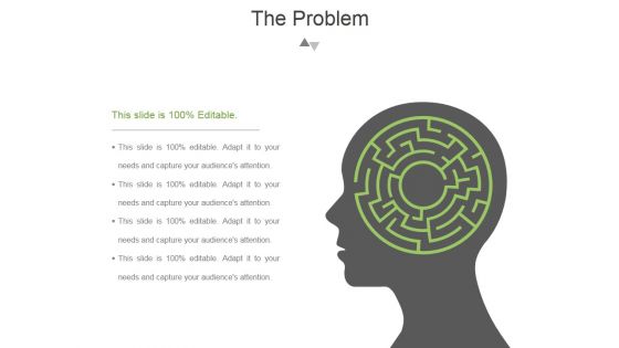 The Problem Template 1 Ppt PowerPoint Presentation Slides