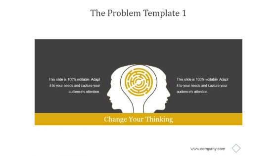 The Problem Template 1 Ppt PowerPoint Presentation Template