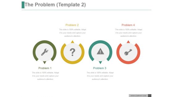 The Problem Template 2 Ppt PowerPoint Presentation Design Templates