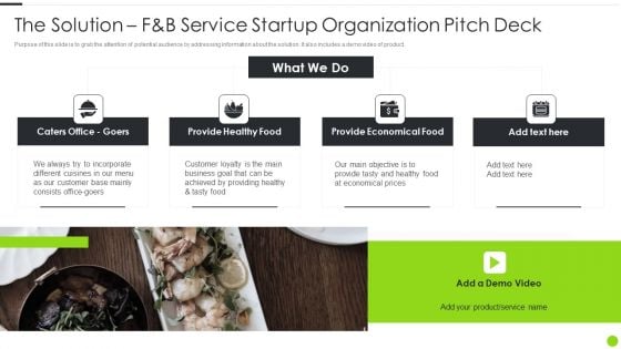 The Solution F And B Service Startup Organization Pitch Deck Designs PDF