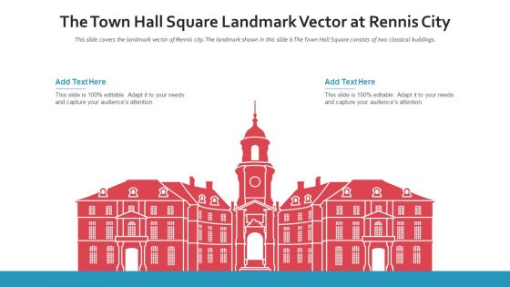 The Town Hall Square Landmark Vector At Rennis City PowerPoint Presentation Ppt Template PDF The Town Hall Square Landmark Vector At Rennis City PowerPoint Presentation Ppt Template PDF