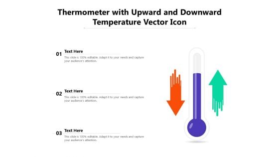 Thermometer With Upward And Downward Temperature Vector Icon Ppt PowerPoint Presentation File Summary PDF