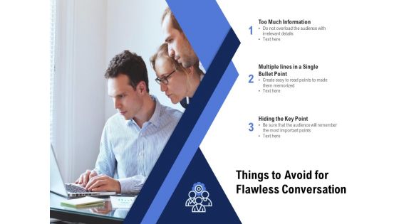 Things To Avoid For Flawless Conversation Ppt PowerPoint Presentation Inspiration Layout