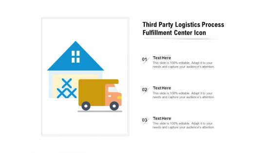 Third Party Logistics Process Fulfillment Center Icon Ppt PowerPoint Presentation Ideas Templates PDF