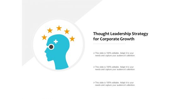 Thought Leadership Strategy For Corporate Growth Ppt PowerPoint Presentation Outline Rules