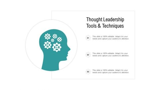 Thought Leadership Tools And Techniques Ppt PowerPoint Presentation Inspiration Display