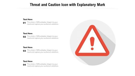 Threat And Caution Icon With Explanatory Mark Ppt PowerPoint Presentation Portfolio Objects PDF