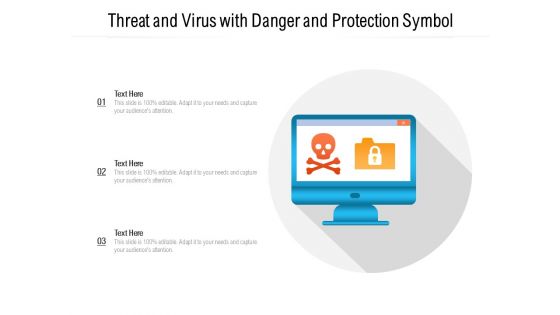 Threat And Virus With Danger And Protection Symbol Ppt PowerPoint Presentation Gallery Icons PDF