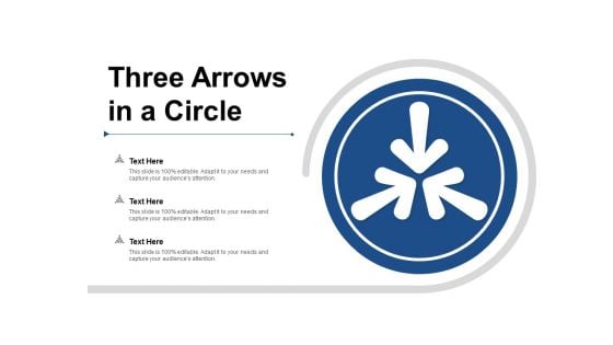 Three Arrows In A Circle Ppt Powerpoint Presentation Show Inspiration