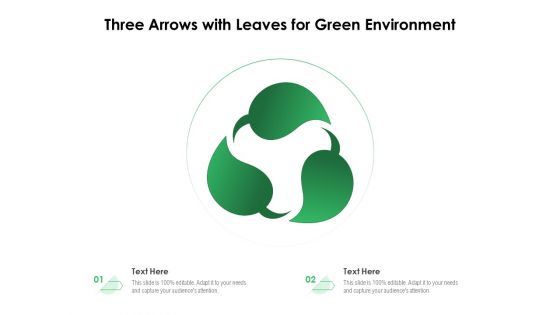 Three Arrows With Leaves For Green Environment Ppt PowerPoint Presentation Gallery Graphic Tips PDF