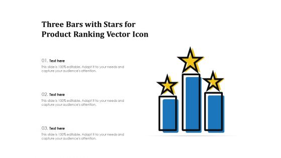 Three Bars With Stars For Product Ranking Vector Icon Ppt PowerPoint Presentation Gallery Guide PDF