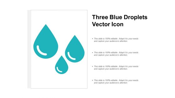 Three Blue Droplets Vector Icon Ppt PowerPoint Presentation Icon Influencers