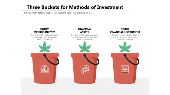 Three Buckets For Methods Of Investment Ppt PowerPoint Presentation Gallery Background PDF