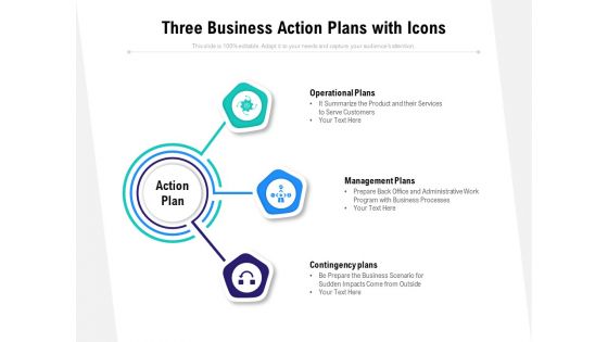 Three Business Action Plans With Icons Ppt PowerPoint Presentation Visual Aids Layouts
