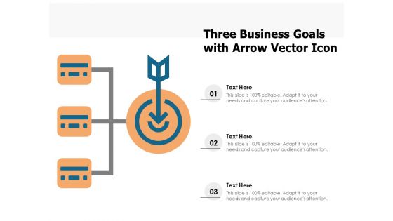 Three Business Goals With Arrow Vector Icon Ppt PowerPoint Presentation File Outfit PDF