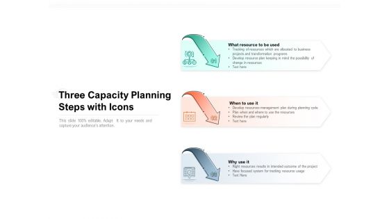 Three Capacity Planning Steps With Icons Ppt PowerPoint Presentation Pictures Inspiration