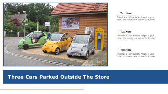 Three Cars Parked Outside The Store Ppt Professional Ideas PDF